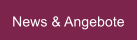 News & Angebote